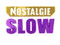 Nostalgie Slow
